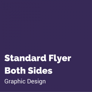 Standard Flyer - Both Sides
